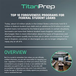 Top 10 Federal Student Loan Forgiveness Programs​